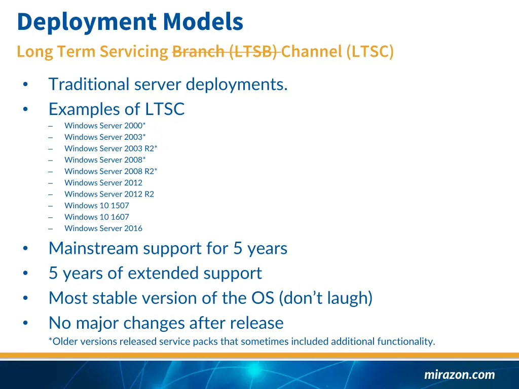 deployment models long term servicing branch ltsb