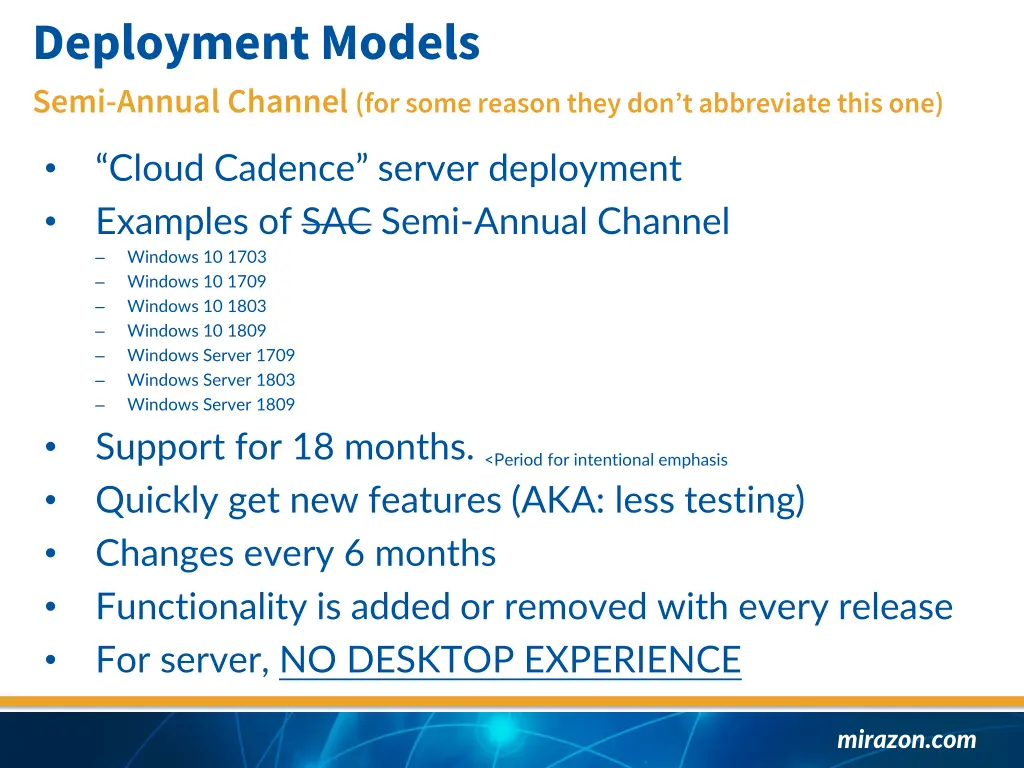 deployment models semi annual channel for some