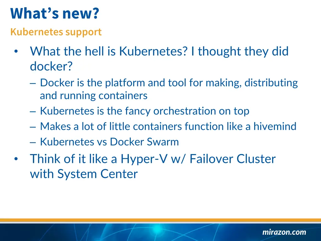 what s new kubernetes support what the hell