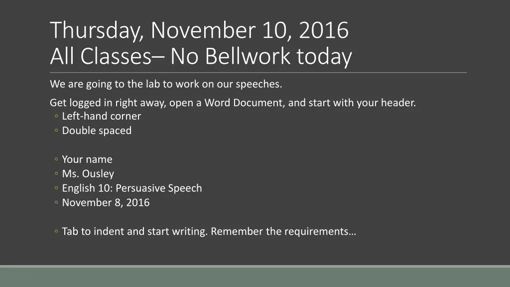 thursday november 10 2016 all classes no bellwork