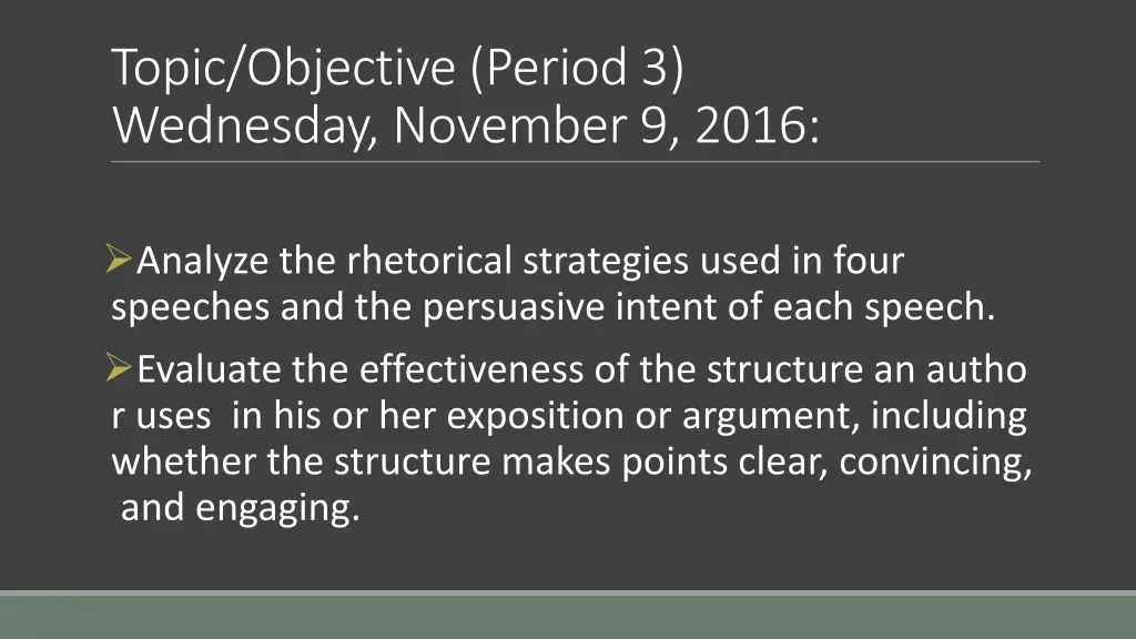 topic objective period 3 wednesday november 9 2016