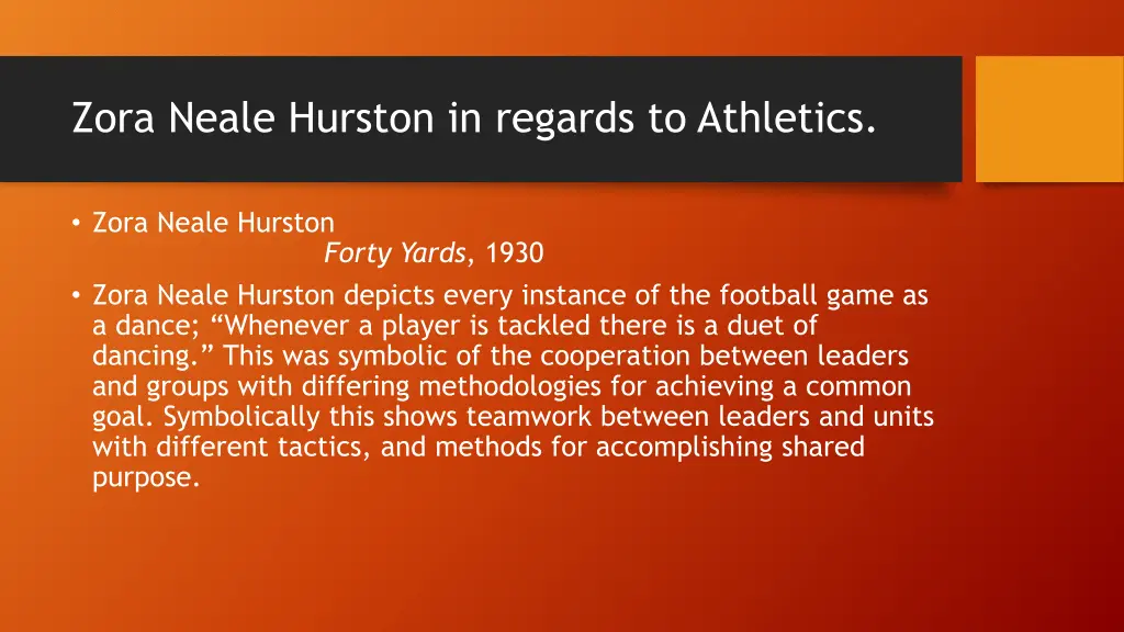 zora neale hurston in regards to athletics