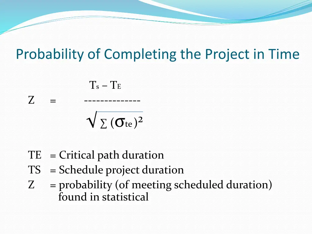 probability of completing the project in time