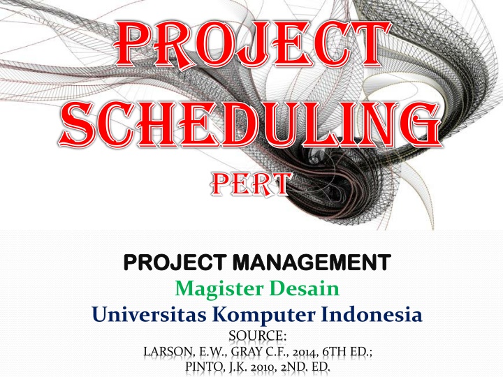 project project scheduling scheduling pert pert