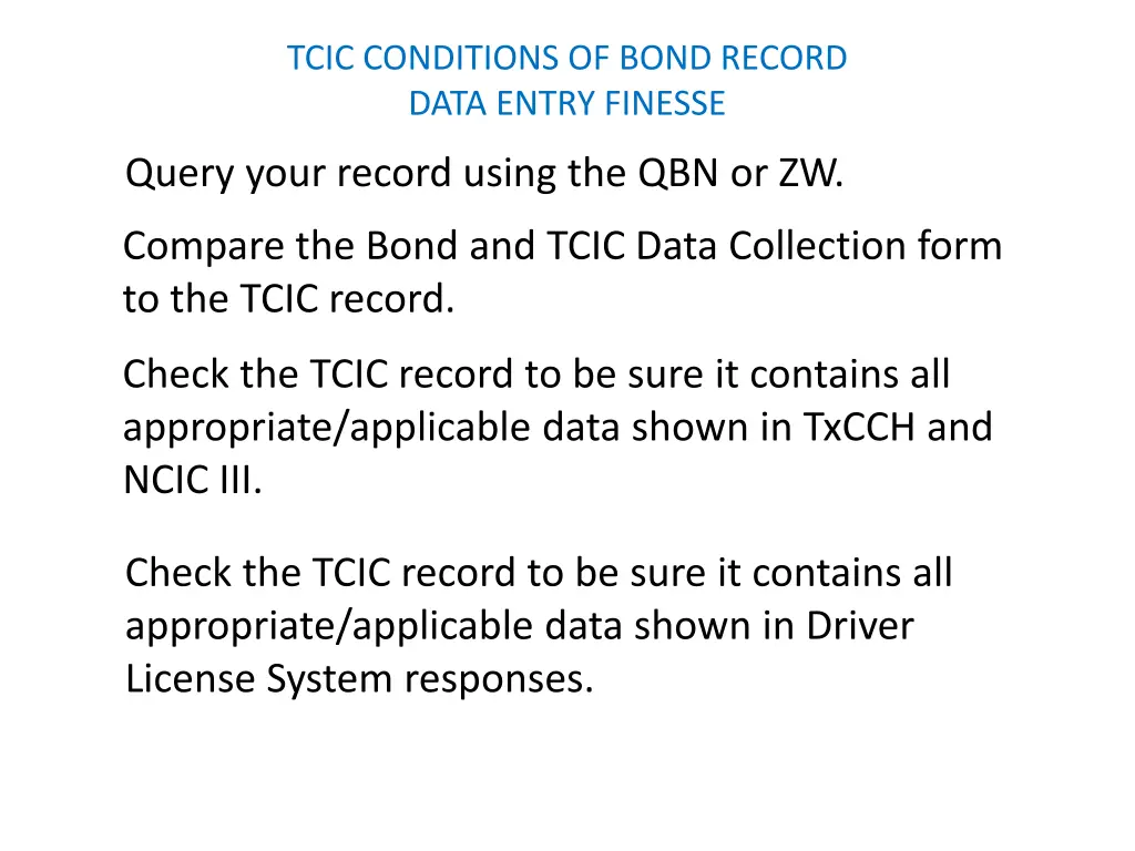 tcic conditions of bond record data entry finesse