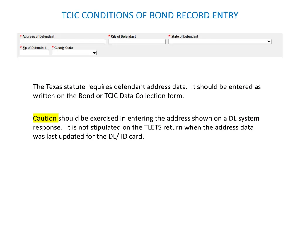 tcic conditions of bond record entry 10