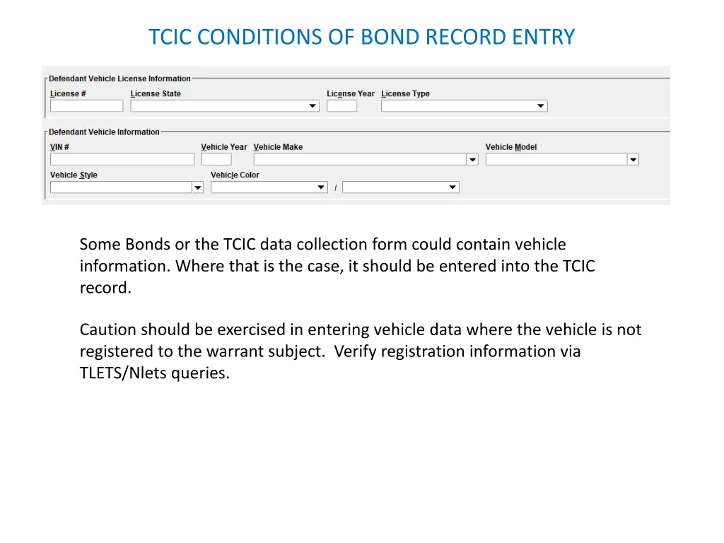 tcic conditions of bond record entry 11