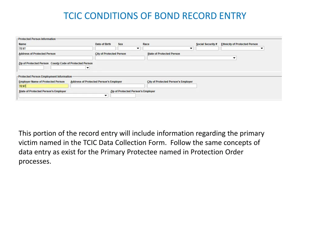 tcic conditions of bond record entry 12