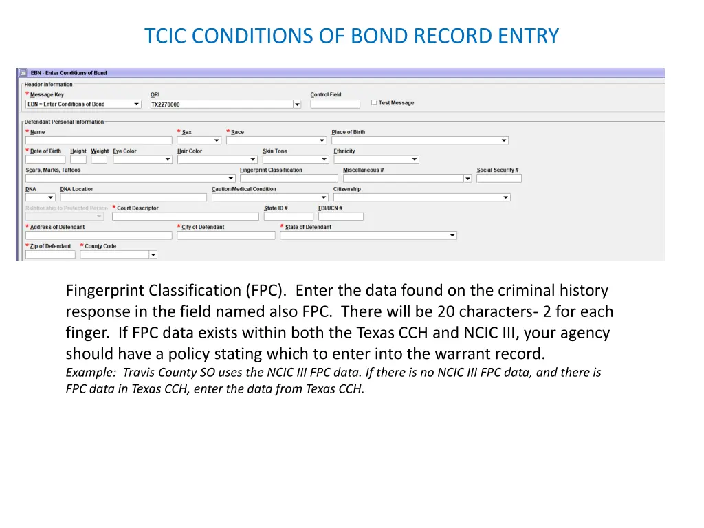 tcic conditions of bond record entry 8