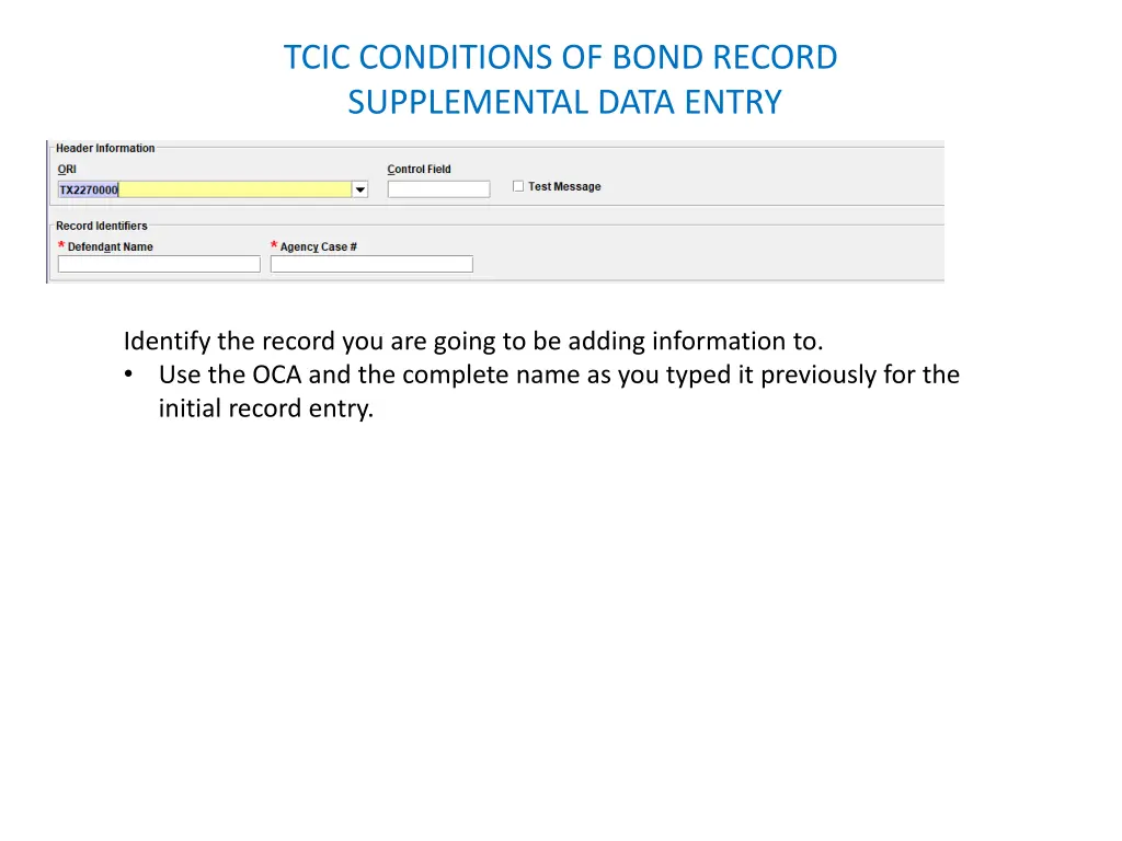 tcic conditions of bond record supplemental data