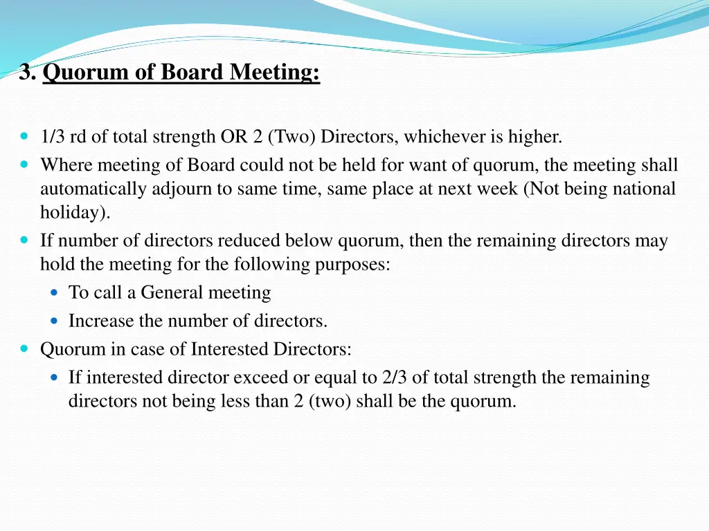 3 quorum of board meeting