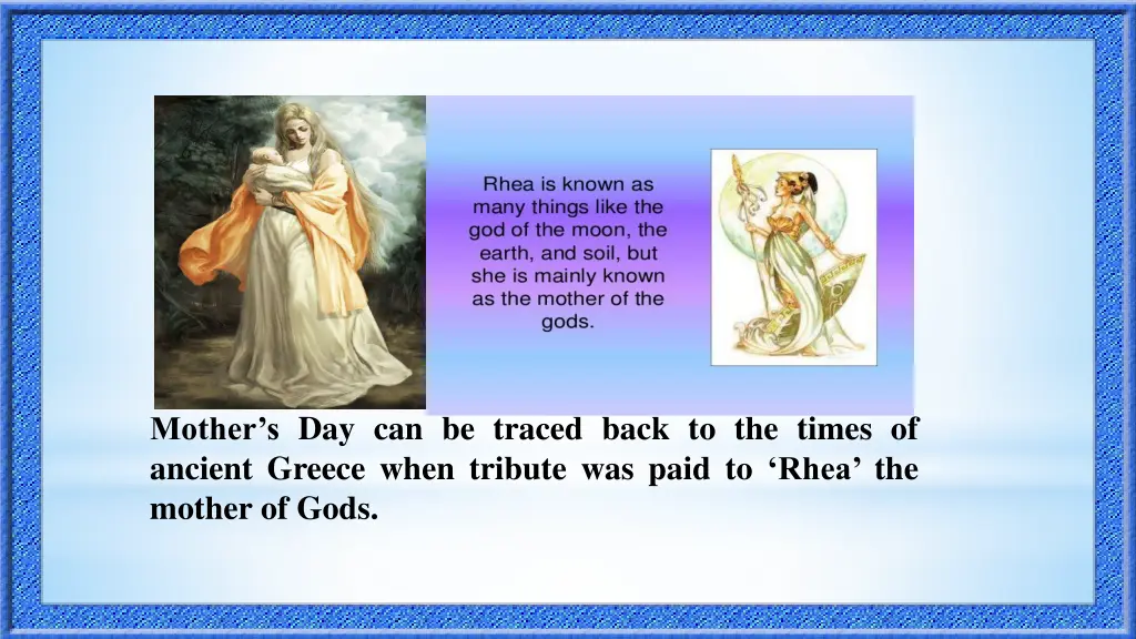 mother s day can be traced back to the times