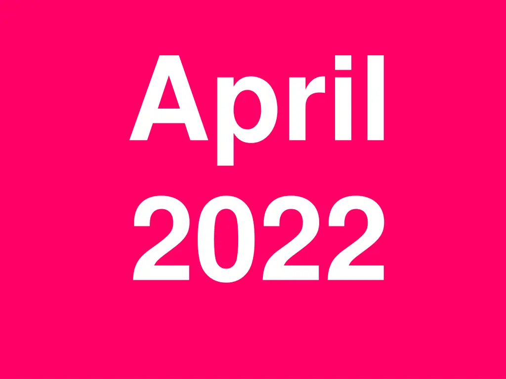 april 2022