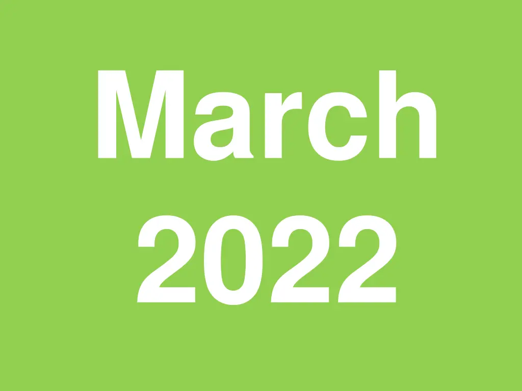 march 2022