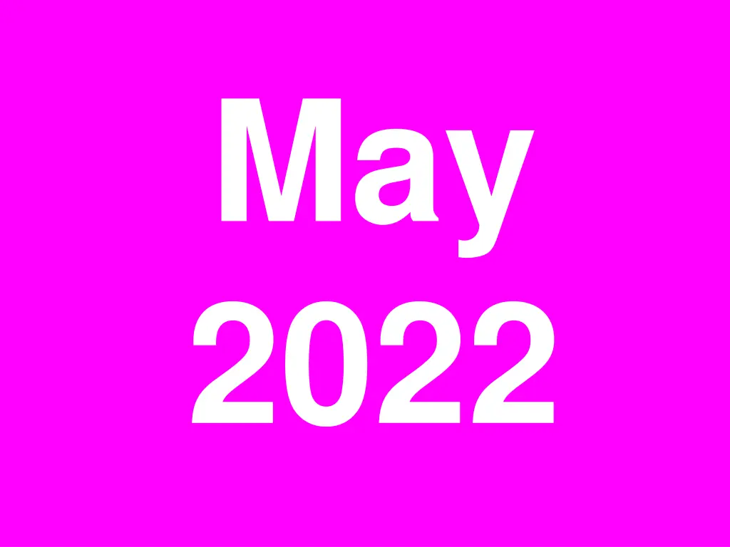 may 2022