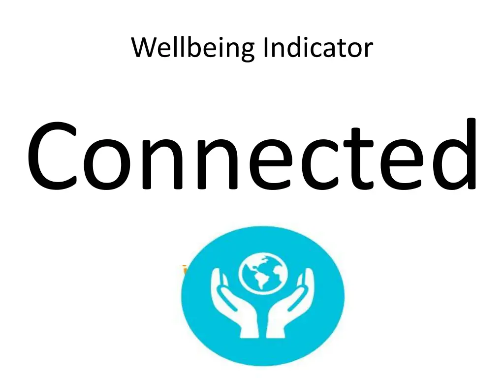 wellbeing indicator connected