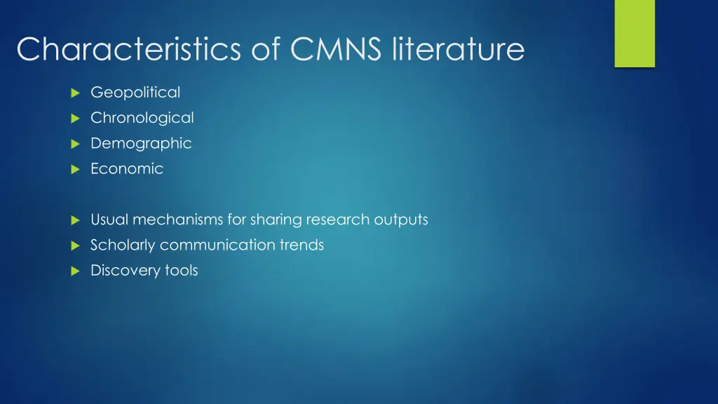 characteristics of cmns literature