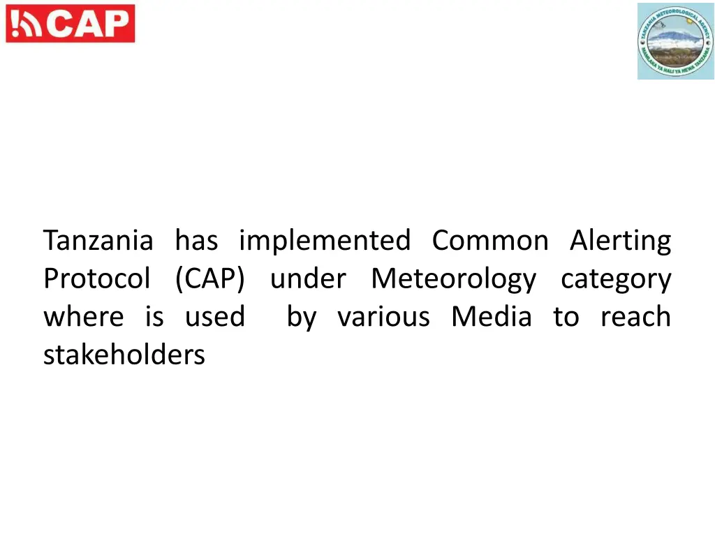 tanzania has implemented common alerting protocol