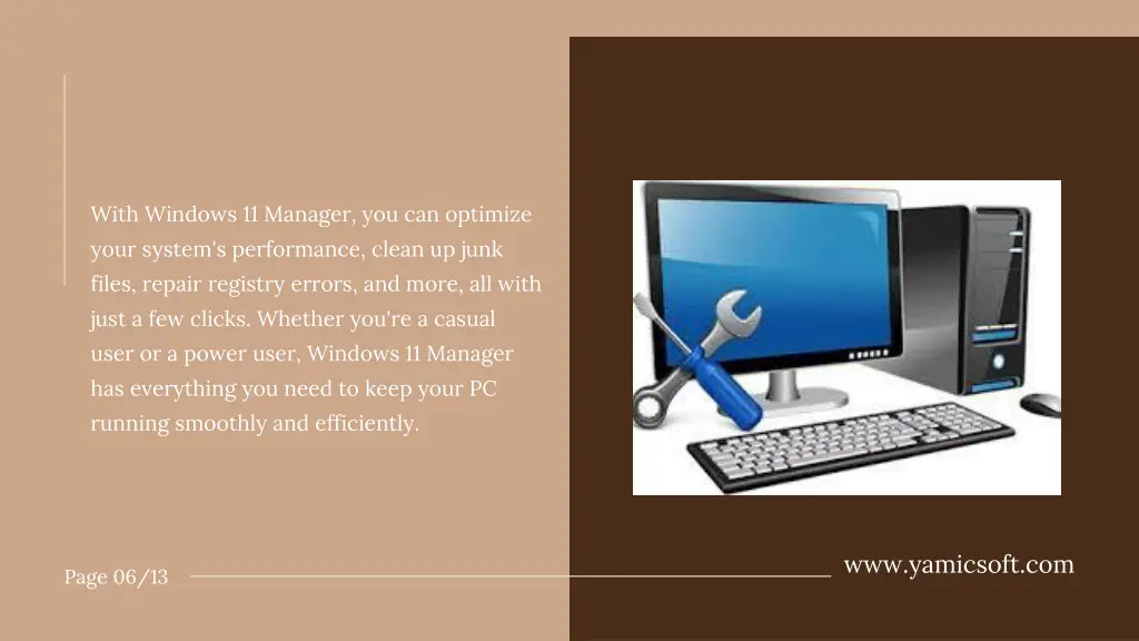 with windows 11 manager you can optimize your