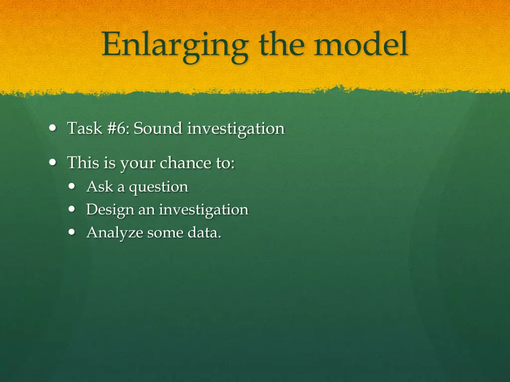 enlarging the model