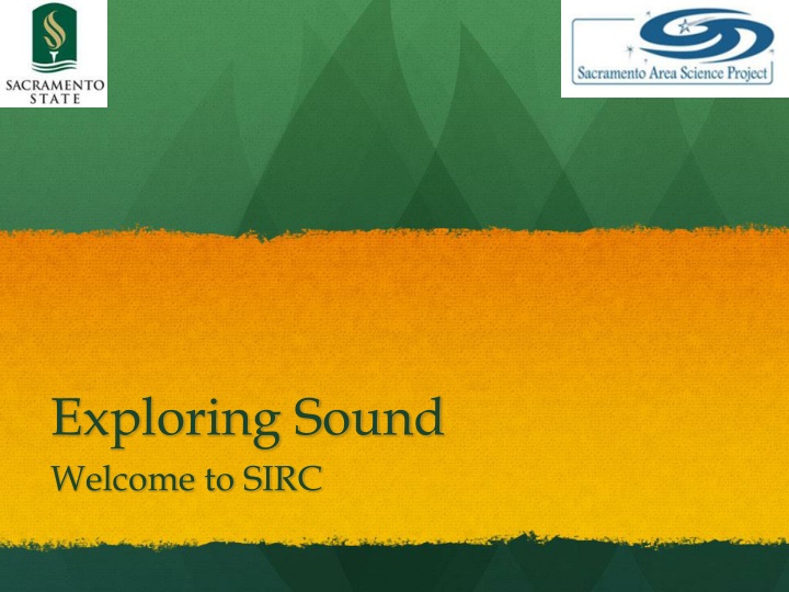 exploring sound welcome to sirc