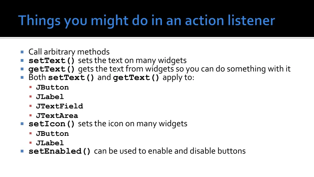 call arbitrary methods settext sets the text