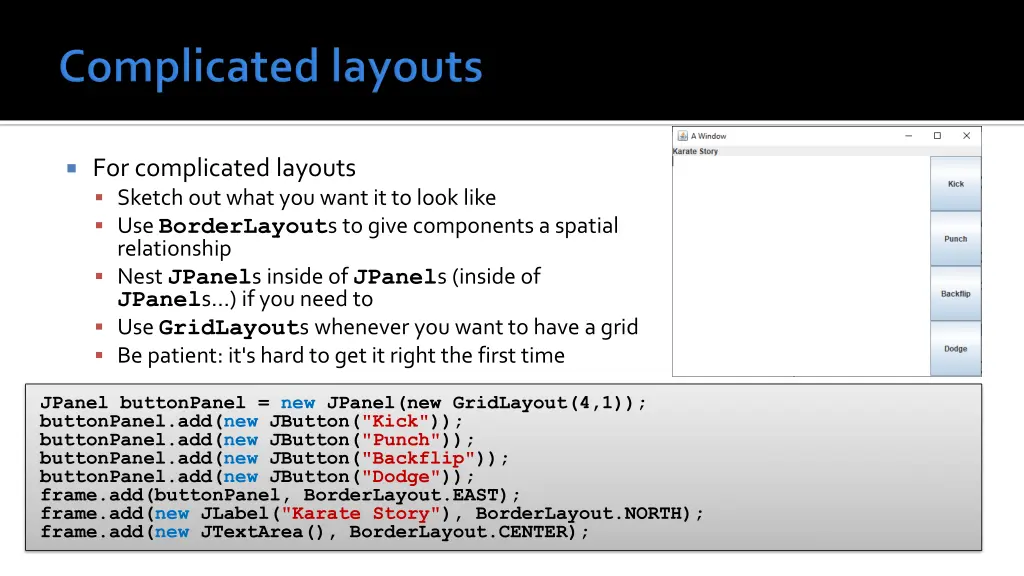 for complicated layouts sketch out what you want