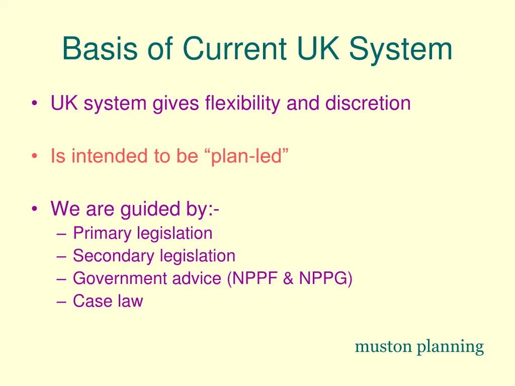 basis of current uk system