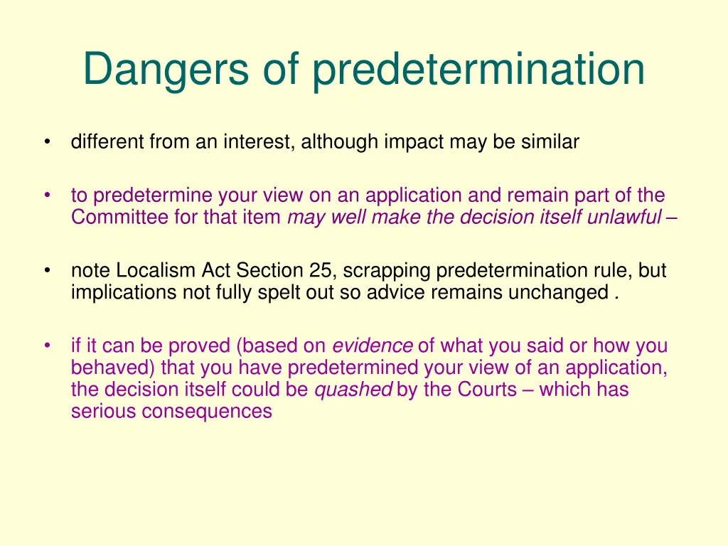 dangers of predetermination