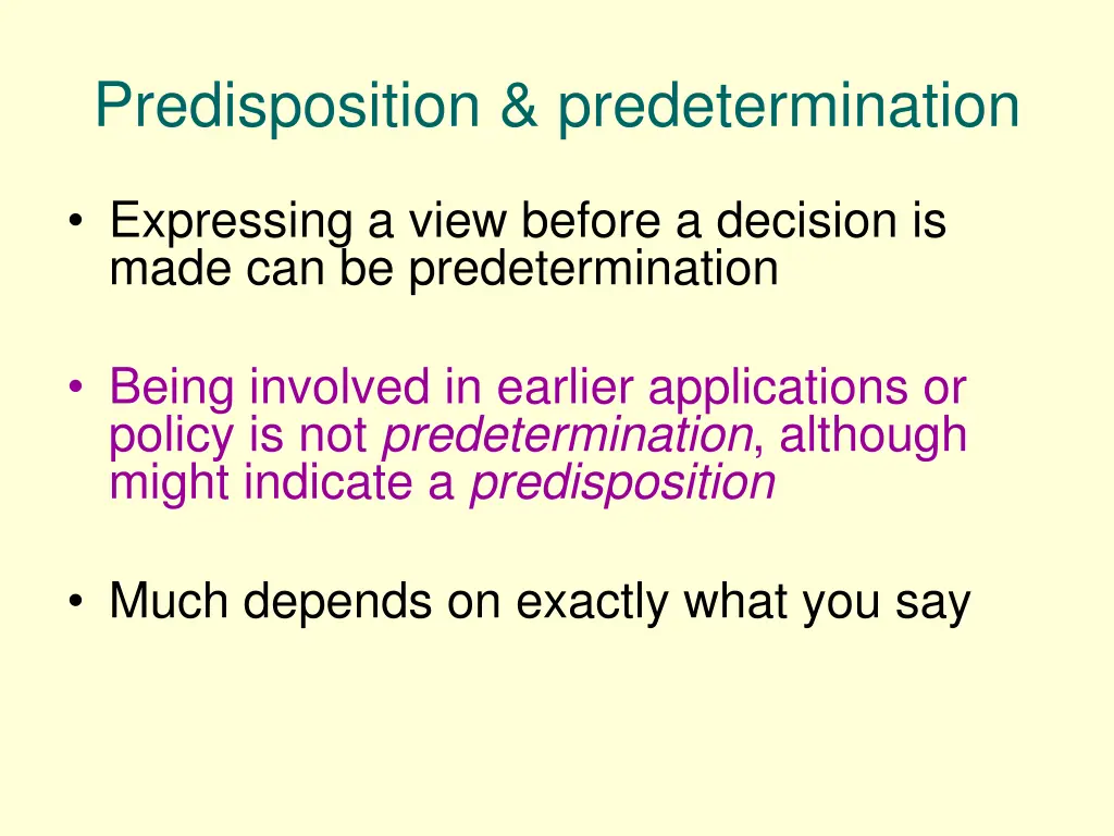 predisposition predetermination