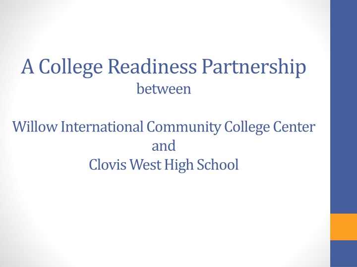 a college readiness partnership between