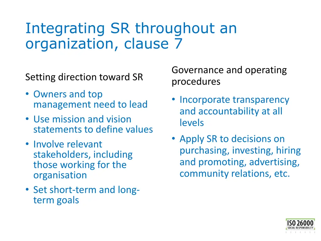 integrating sr throughout an organization clause 7