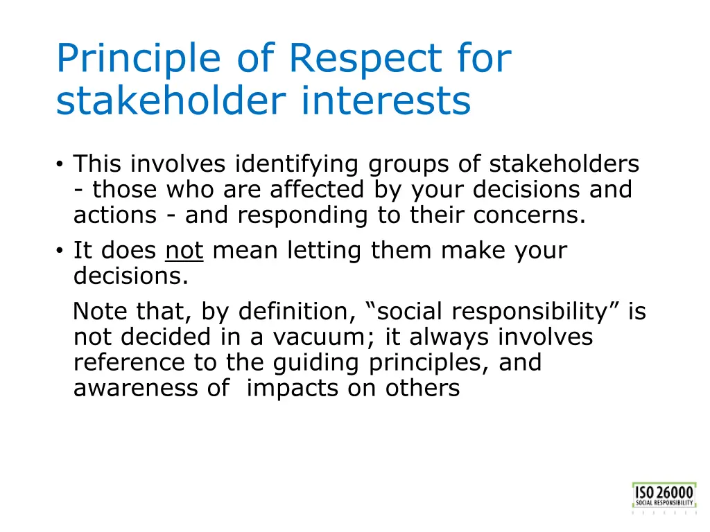 principle of respect for stakeholder interests