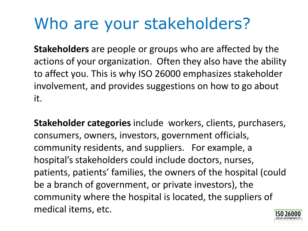 who are your stakeholders