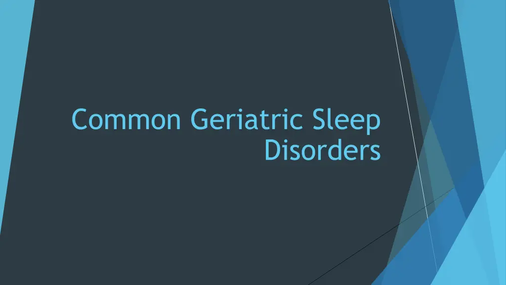 common geriatric sleep