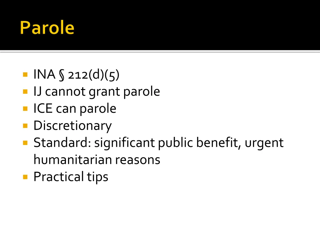 ina 212 d 5 ij cannot grant parole ice can parole