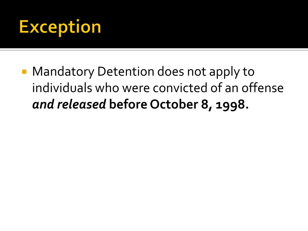 mandatory detention does not apply to individuals