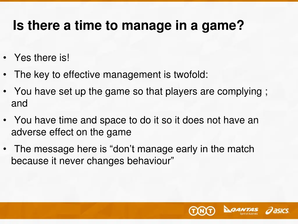 is there a time to manage in a game