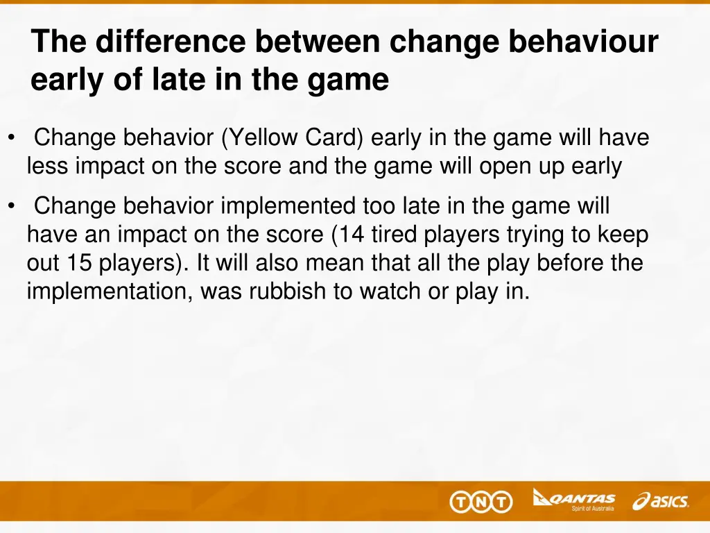 the difference between change behaviour early