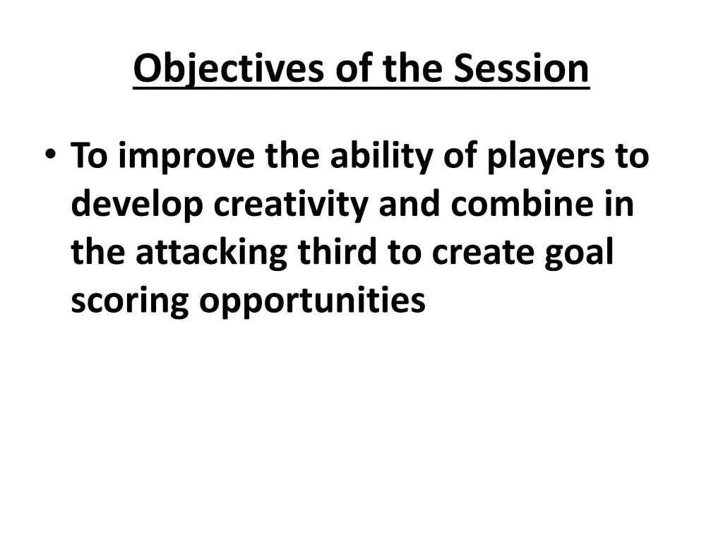 objectives of the session