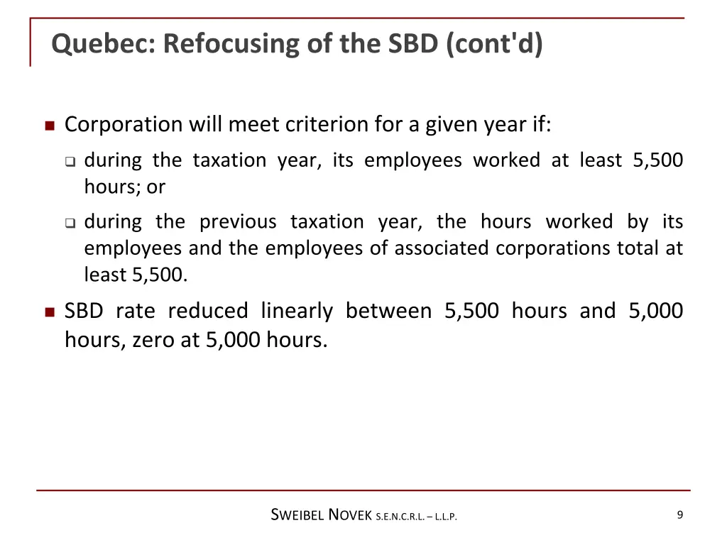 quebec refocusing of the sbd cont d