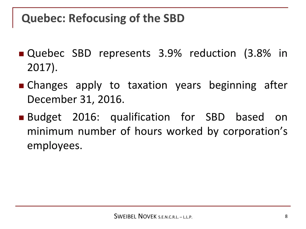 quebec refocusing of the sbd