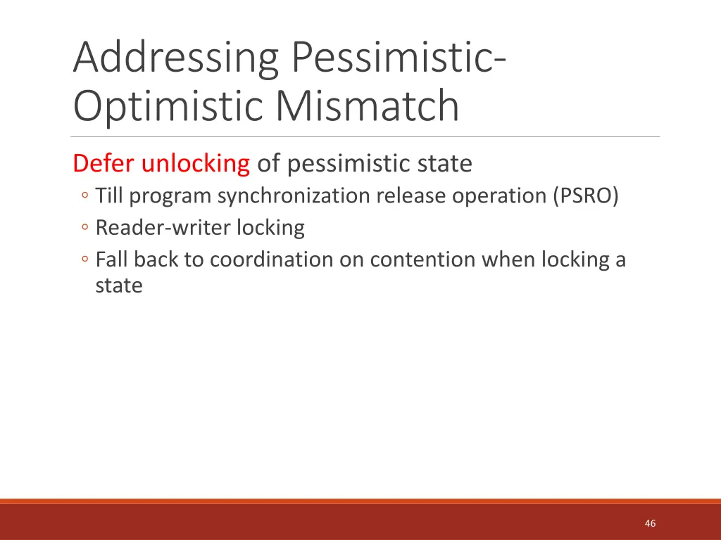 addressing pessimistic optimistic mismatch 2