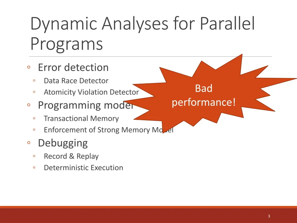 dynamic analyses for parallel programs 1