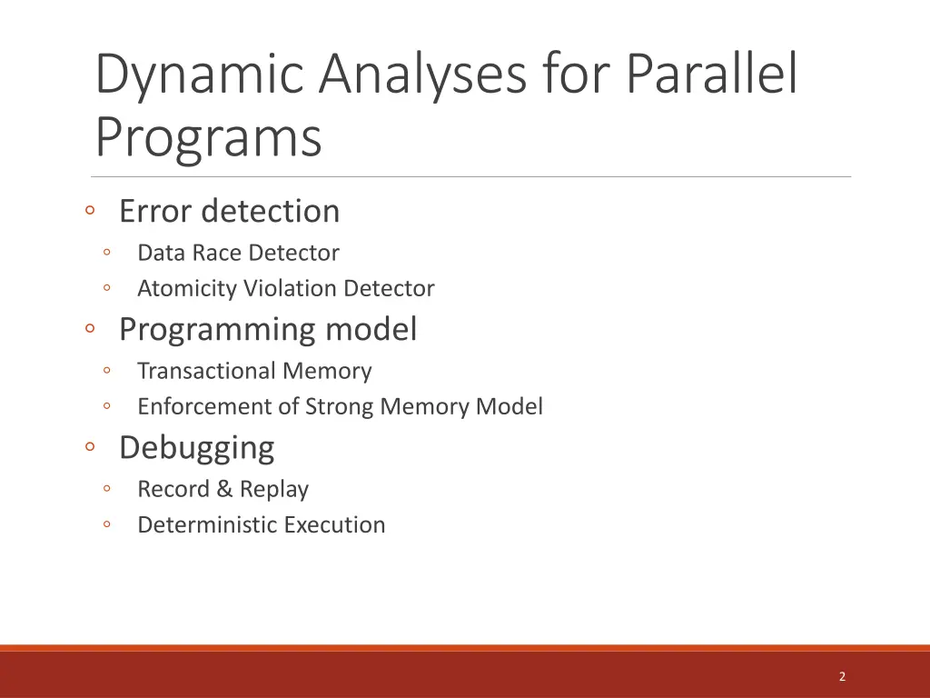 dynamic analyses for parallel programs