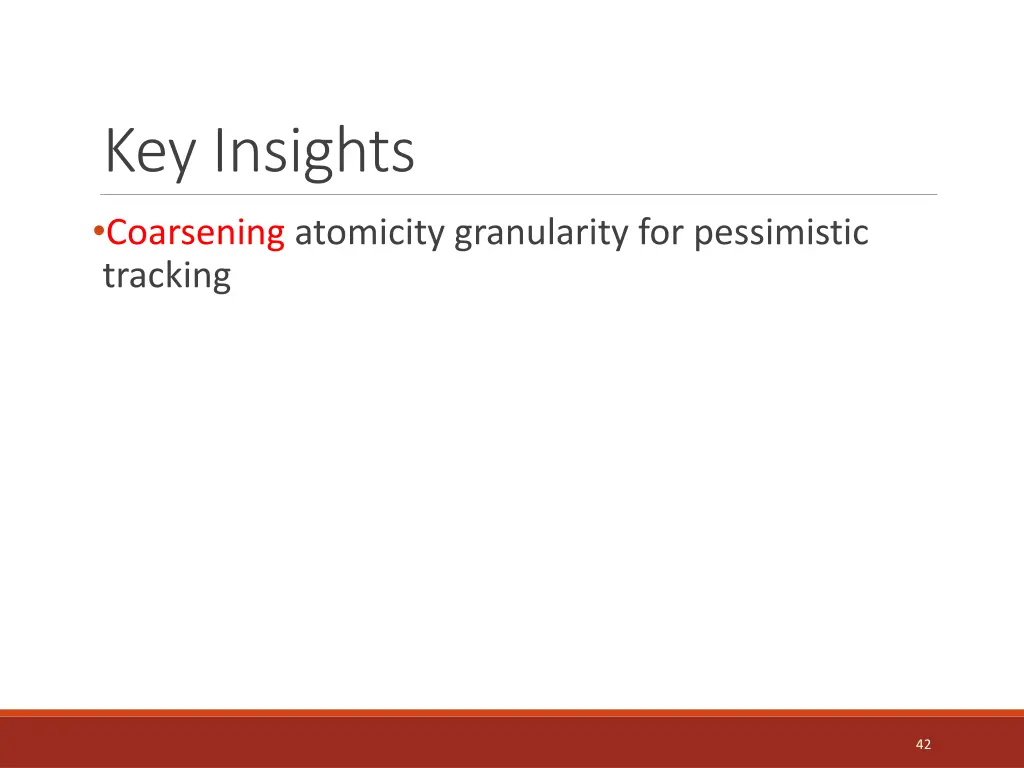 key insights coarsening atomicity granularity