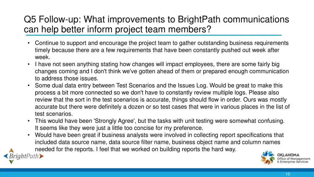 q5 follow up what improvements to brightpath