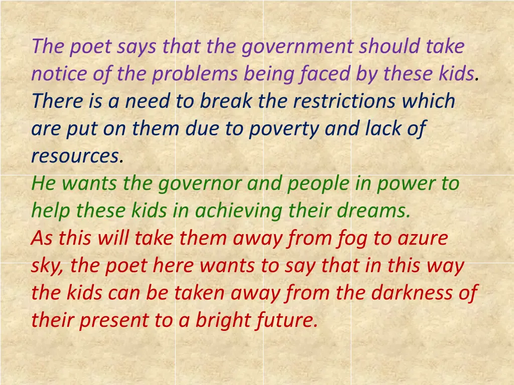 the poet says that the government should take