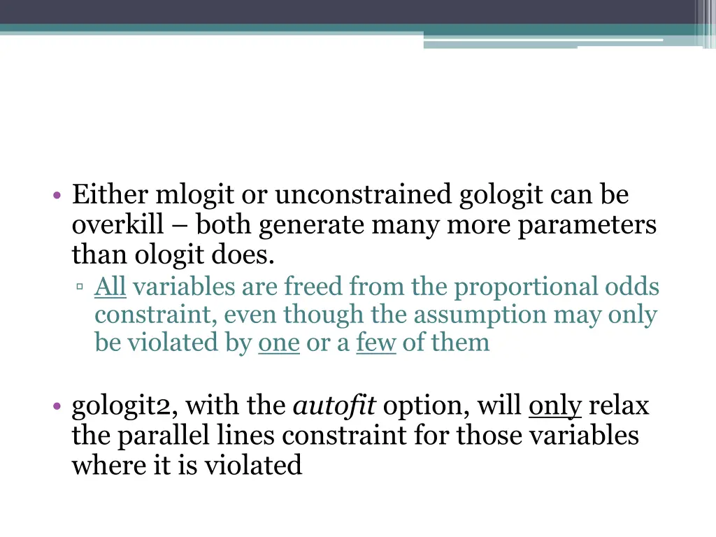 either mlogit or unconstrained gologit