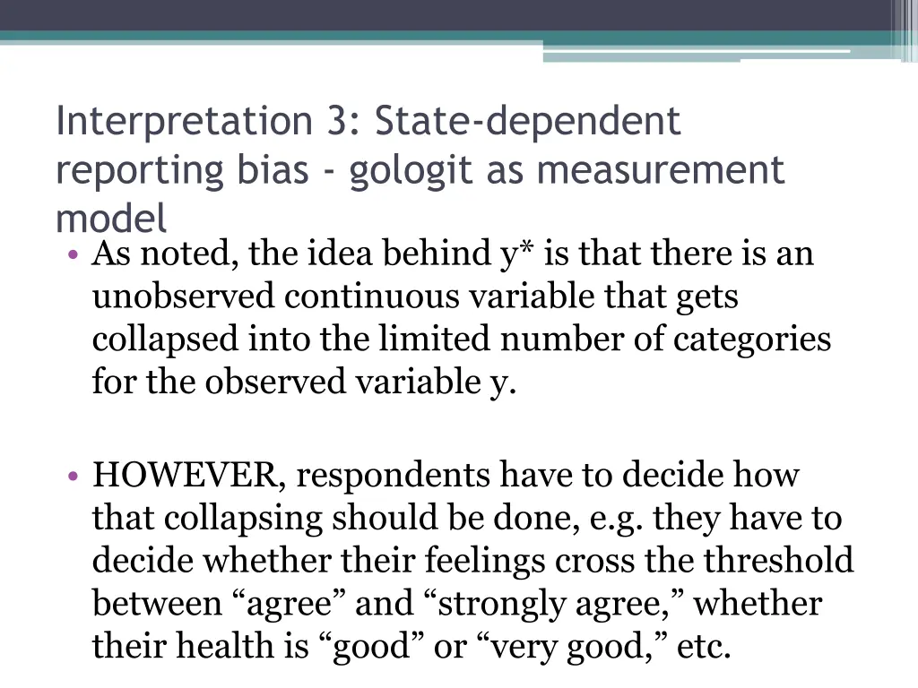 interpretation 3 state dependent reporting bias